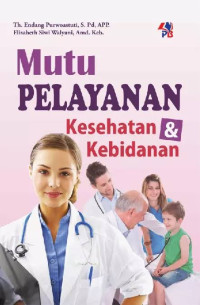 Image of Mutu Pelayanan Kesehatan & Kebidanan