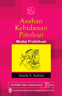 Image of Asuhan Kebidanan Patologi : Modul Praktikum