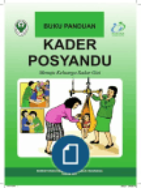 Buku Panduan Kader Posyandu Menuju Keluarga Sadar Gizi