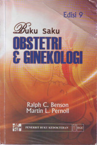 Buku Saku Obstetri dan Ginekologi = Benson & Pernoll's Handbook of Obstetrics and Gynecology