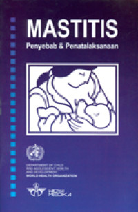 Image of Mastitis : Penyebab & Penatalaksanaan = Mastitis, causes and management
