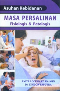 Asuhan Kebidanan Masa Persalinan Fisiologis & Patologis