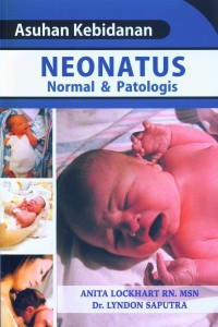 Image of Asuhan Kebidanan Neonatus Normal & Patologis
