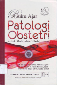 Image of Buku Ajar Patologi Obstetri untuk Mahasiswa Kebidanan
