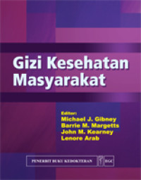 Gizi Kesehatan Masyarakat = Public Health Nutrition