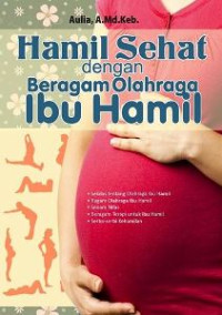 Hamil Sehat dengan Beragam Olahraga Ibu Hamil