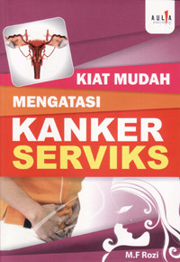 Image of Kiat Mudah Mengatasi Kanker Serviks
