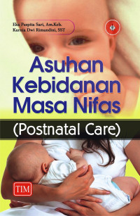 Asuhan Kebidanan Masa Nifas (Postnatal Care)