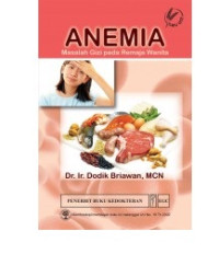 Image of Anemia : Masalah Gizi pada Remaja Wanita