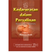 Image of Kedaruratan dalam Persalinan : Buku Saku Bidan = Emergencies Around Childbirth : A Handbook for Midwives