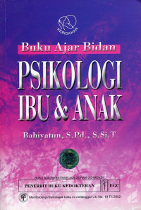 Image of Buku Ajar Bidan Psikologi Ibu & Anak
