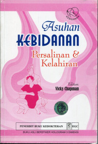 Image of Asuhan Kebidanan Persalinan dan Kelahiran = The Midwife's Labour & Birth Handbook