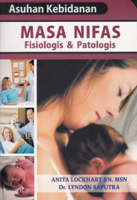Image of Asuhan Kebidanan Masa  Nifas Fisiologis & Patologis