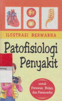 Image of Ilustrasi Berwarna Patofisiologi Penyakit