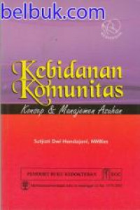 Kebidanan Komunitas : Konsep & Manajemen Asuhan