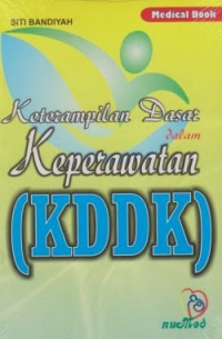 Image of Keterampilan Dasar Keperawatan (KDDK)