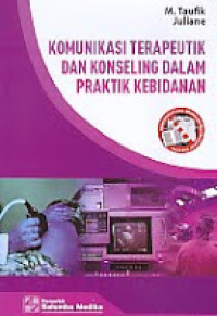Image of Komunikasi Terapeutik dan Konseling dalam Praktik Kebidanan