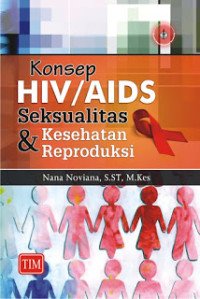 Image of Konsep HIV/AIDS Seksualitas & Kesehatan Reproduksi