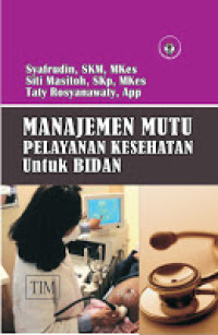 Image of Manajemen Mutu Pelayanan Kesehatan untuk Bidan