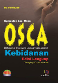 Image of Kumpulan Soal Ujian OSCA (Objective Structure Clinical Assesment) Kebidanan