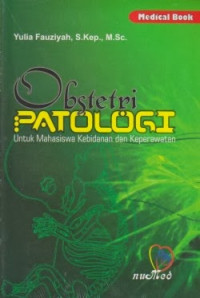 Obstetri Patologi untuk Mahasiswa Kebidanan dan Keperawatan