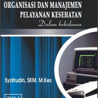 Organisasi dan Manajemen Pelayanan Kesehatan