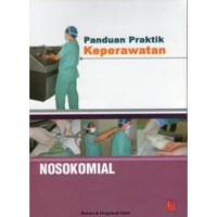 Image of Panduan Praktik Keperawatan Nosokomial