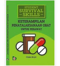 Keterampilan Penatalaksanaan Obat untuk Perawat