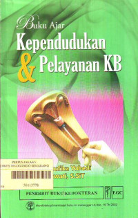 Kependudukan & Pelayanan KB : Buku Ajar