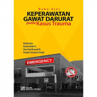 Image of Buku Ajar Keperawatan Gawat Darurat Pada Kasus Trauma