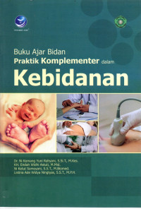 Image of Buku Ajar Bidan: Praktik Komplementer dalam Kebidanan