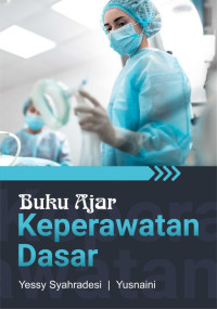 Buku Ajar Keperawatan Dasar