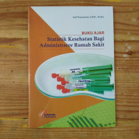 Image of Buku Ajar Statistik Kesehatan Bagi Administrator Rumah Sakit