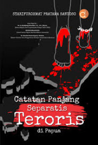 Image of Catatan Panjang Separatis Teroris di Papua