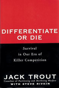 Image of Differetiate Or Die : bertahan hidup di era kompetisi yang mematikan
