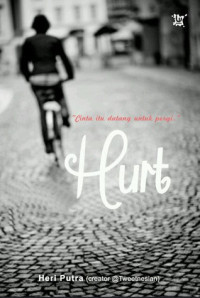 Image of Hurt (Cinta itu datang untuk pergi)