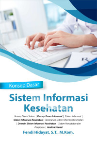 Image of Konsep Dasar: Sistem Informasi Kesehatan
