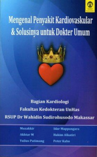 Image of Mengenal Penyakit Kardiovaskuler & Solusinya Untuk Dokter Umum