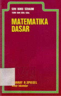 Image of Matematika Dasar :  Teori dan Soal - soal