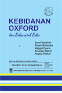 Kebidanan Oxford : dari Bidan untuk Bidan = Oxford Handbook of Midwifery