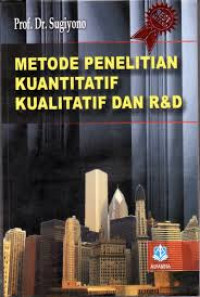Image of Metode Penelitian Kuantitatif - Kualitatif dan R & D