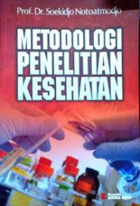 Image of Metodelogi Penelitian Kesehatan