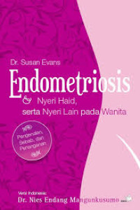 Endometriosis & Nyeri Haid serta Nyeri Lain pada Wanita