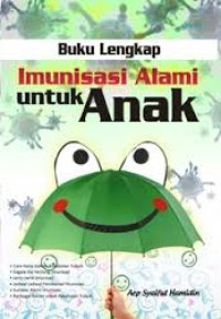 Image of Buku Lengkap Imunisasi untuk Anak