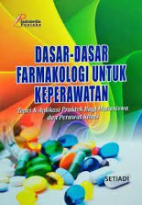 Image of Dasar-dasar Farmakologi untuk Keperawatan