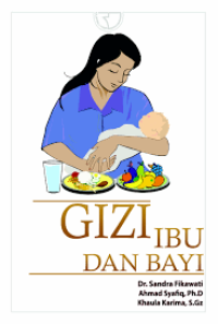 Gizi Ibu dan Bayi