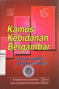 Kamus Kebidanan Bergambar = Illustrated Dictionary of Midwifery