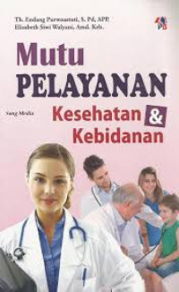 Mutu Pelayanan Kesehatan & Kebidanan