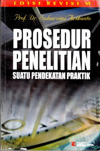 Image of Prosedur Penelitian Suatu Pendekatan Praktik