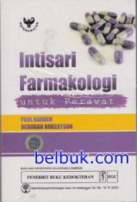 Image of Intisari Farmakologi untuk Perawat = Essentials of Pharmacology for Nurses